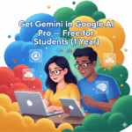 How to Get Gemini in Google AI Pro Free for 1 Year (University Student Guide)